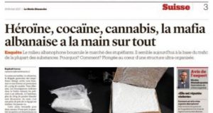 Mafia shqiptare në Zvicër merr në dorë trafikun e të gjitha llojeve të drogës