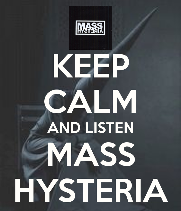 keep-calm-and-listen-mass-hysteria
